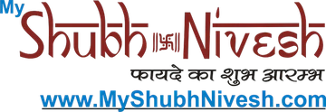 My Shubh Nivesh — फायदे का शुभ आरम्भ